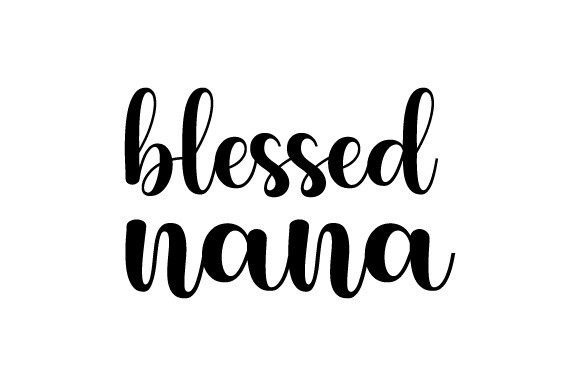 Blessed Nana SVG PNG PDF Sublimation Review