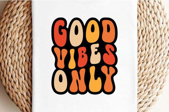 Good Vibes Only Free Svg: A Designer’s Review