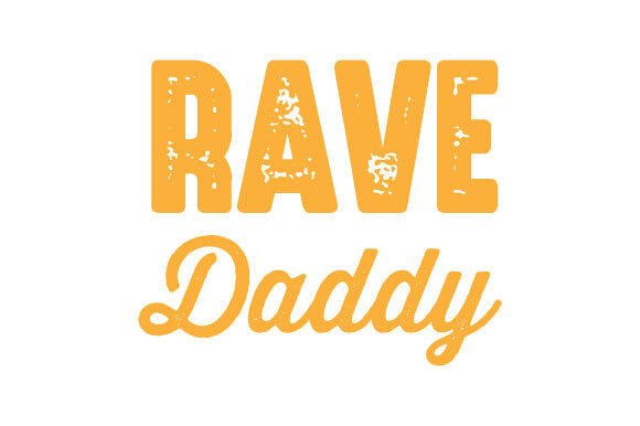Rave Daddy SVG PNG Sublimation T-shirt