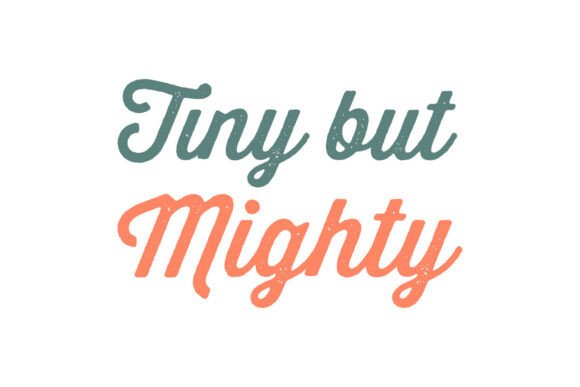 Tiny but Mighty Retro Wavy Svg Design